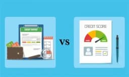 Credit Score vs Report: Understanding the Difference and Why Both Matter