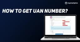 How To Know Your UAN Number Simple and Hassle-Free Way