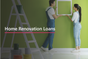 Home Renovaton Loans